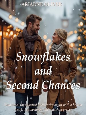 cover image of Snowflakes and Second Chances